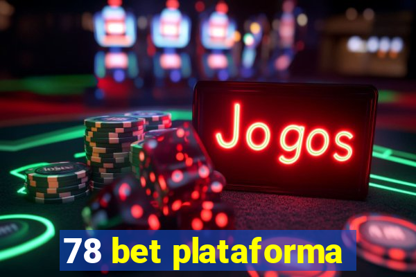 78 bet plataforma